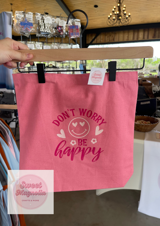 Don't Worry Be Happy Tote Bag